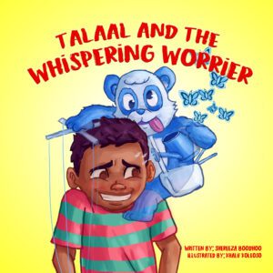 Talaal and The Whispering Worrier